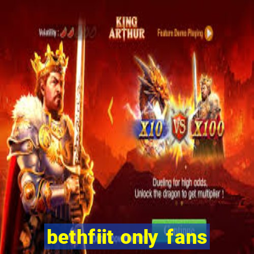 bethfiit only fans